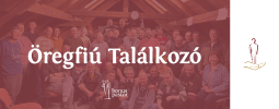 Öregfiú találkozó – 1/2025