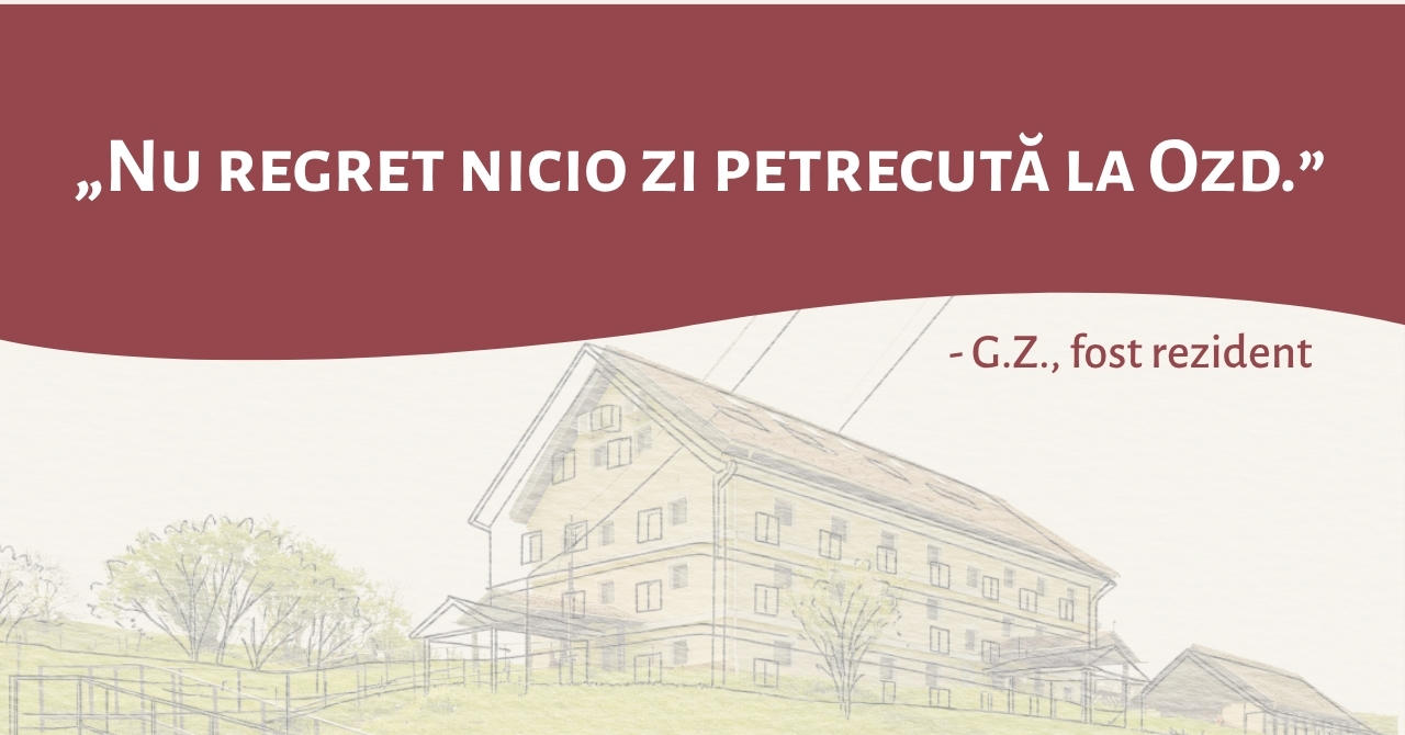 Nu regret nicio zi petrecută la Ozd.
